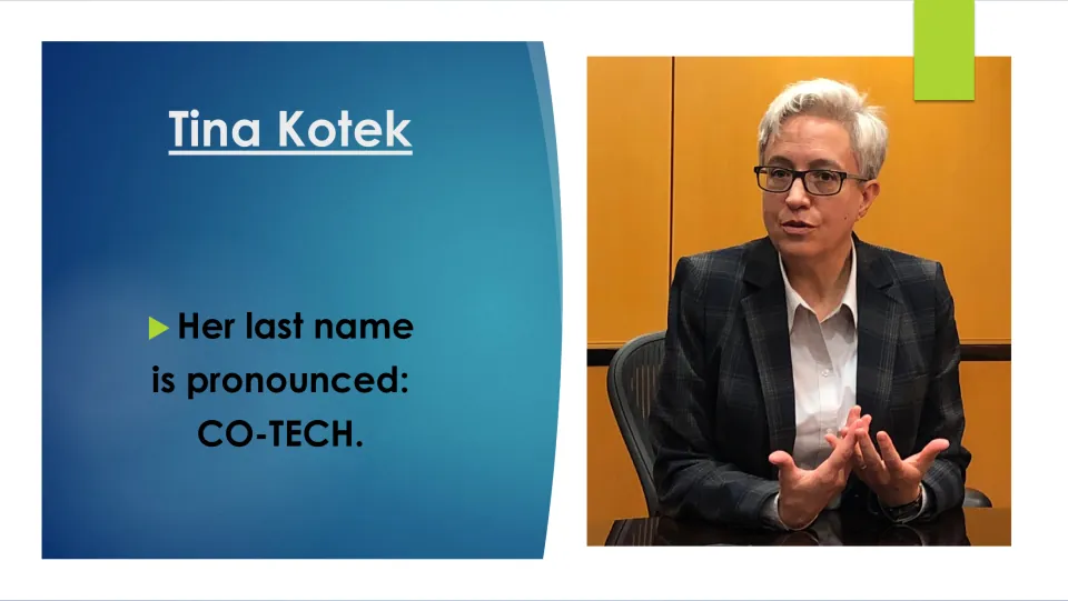Biography slide explaining that Tina Kotek's last name is pronounced 'CO-TECH,' beside a photo of her