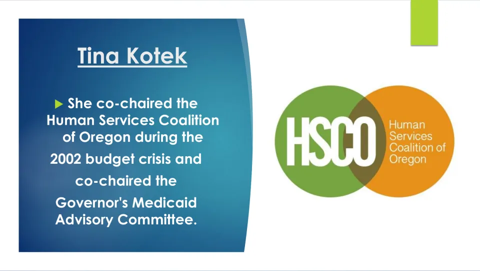 Biography slide on Kotek co-chairing Oregon's Human Services Coalition and Governor's Medicaid Advisory Committee