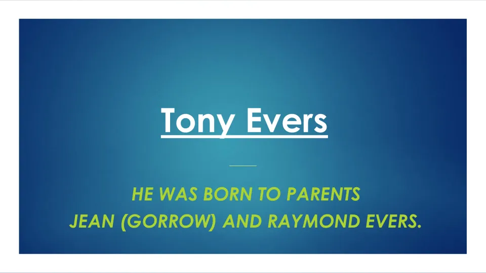Family background slide stating that Tony Evers was born to parents Jean (Gorrow) and Raymond Evers