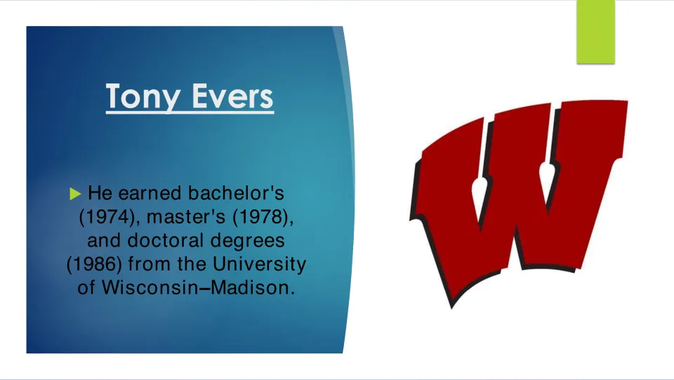 Education slide: Evers earned bachelor's (1974), master's (1978) and doctoral (1986) degrees from UW-Madison