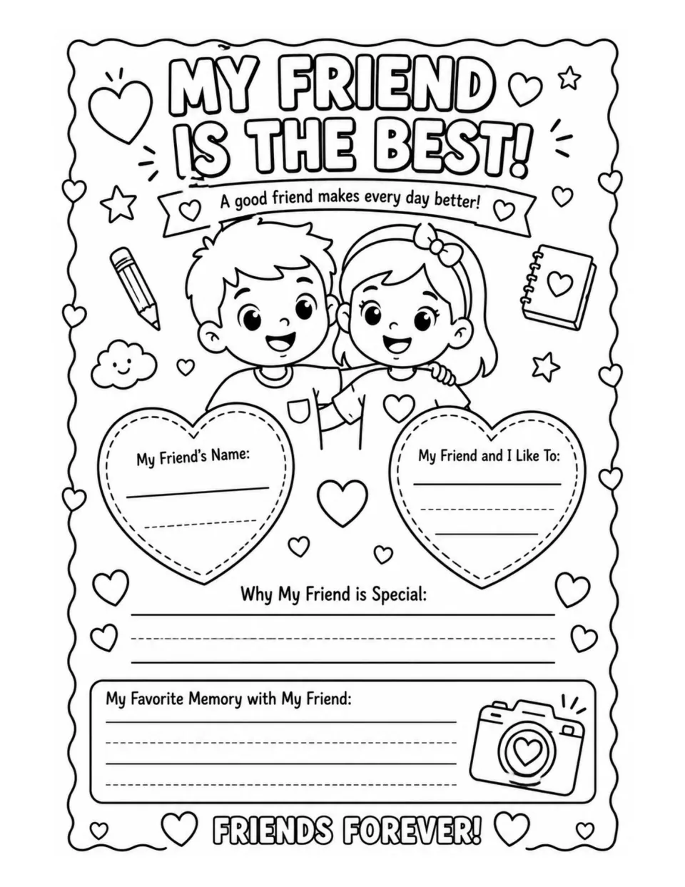 My Friend Is the Best!: students write a friend's name, what they like to do together, and why the friend is special