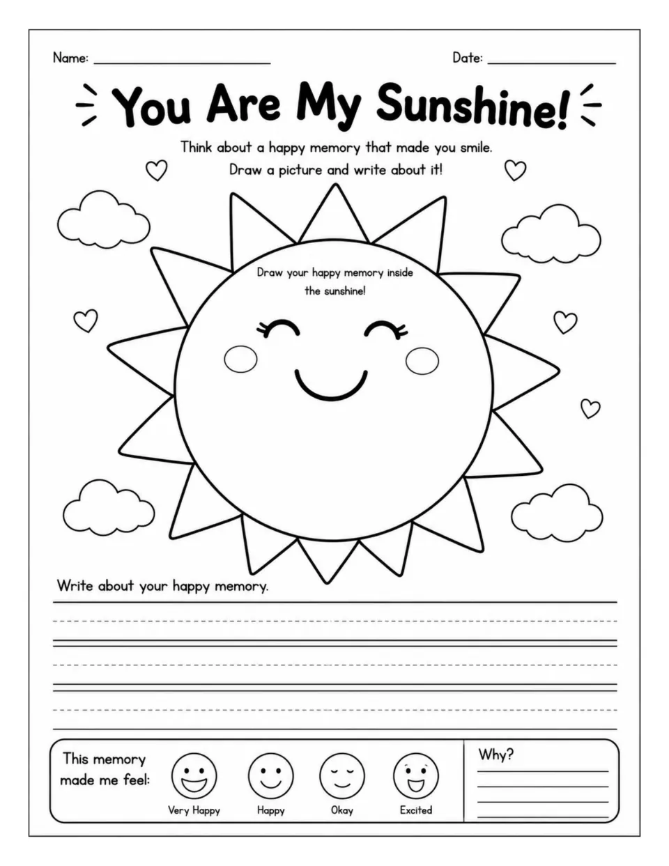 You Are My Sunshine!: students draw a happy memory inside a smiling sun, write about it and pick a feeling with a reason