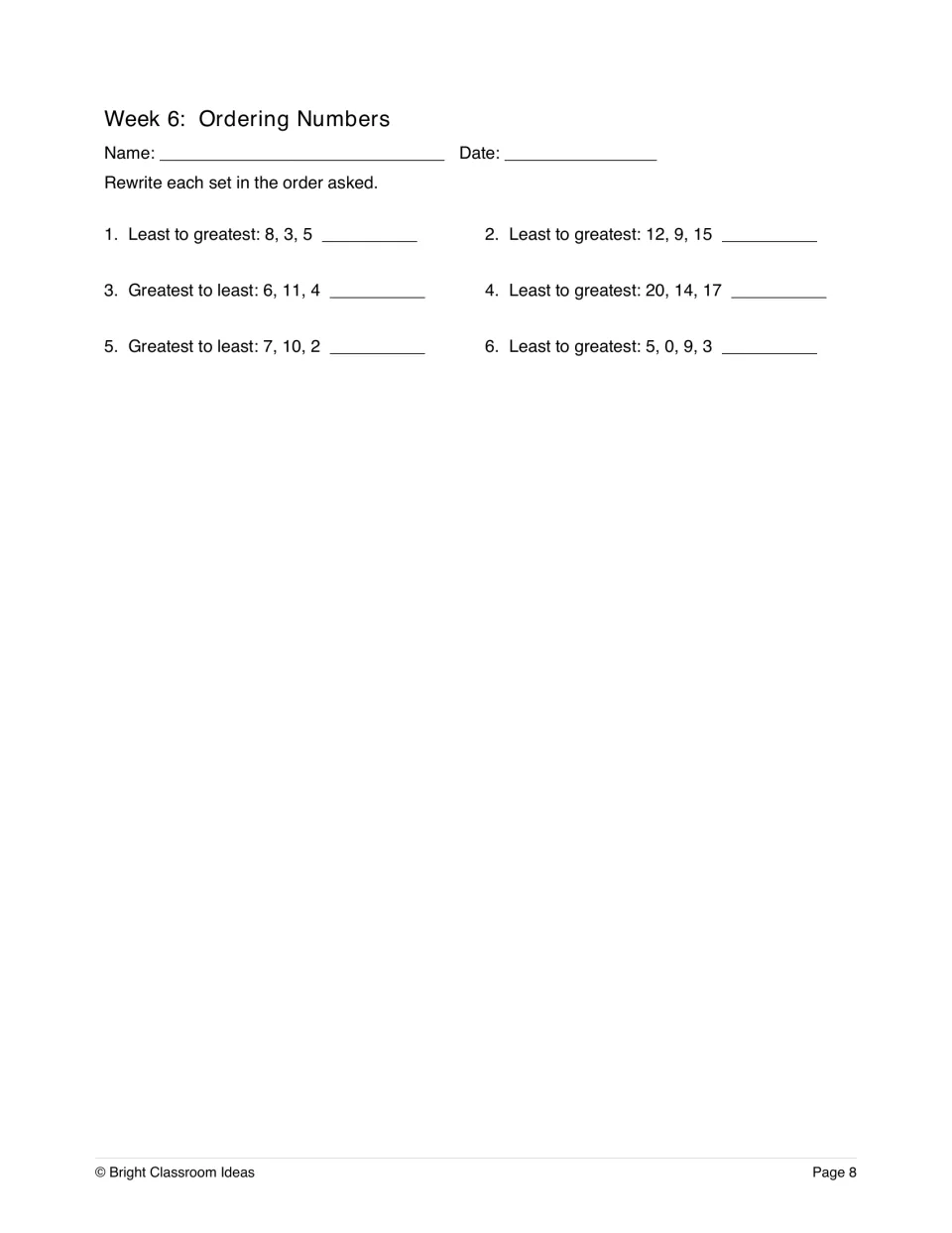 Week 6, ordering numbers: students rewrite six sets of numbers from least to greatest or greatest to least