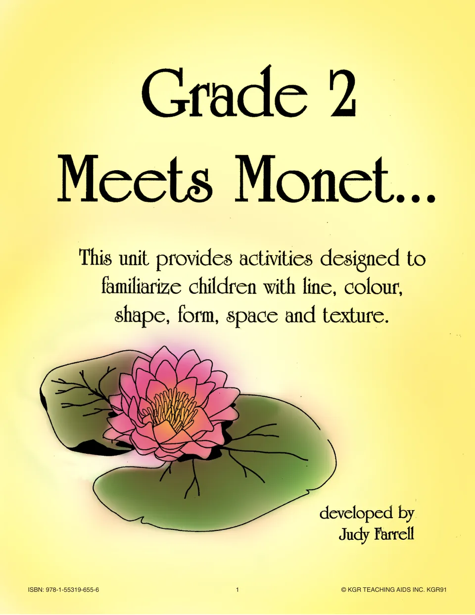 Cover of Grade 2 Meets Monet, an art unit by Judy Farrell introducing children to elements of design