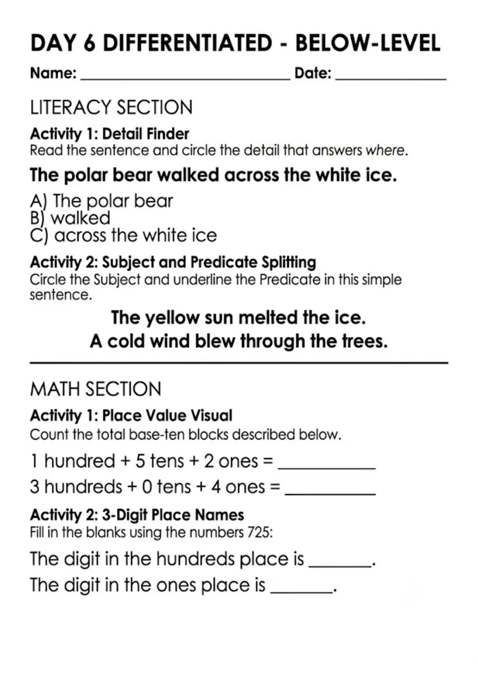 Day 6 below-level: students circle a where detail, mark subject and predicate, add base-ten blocks and name digits in 725