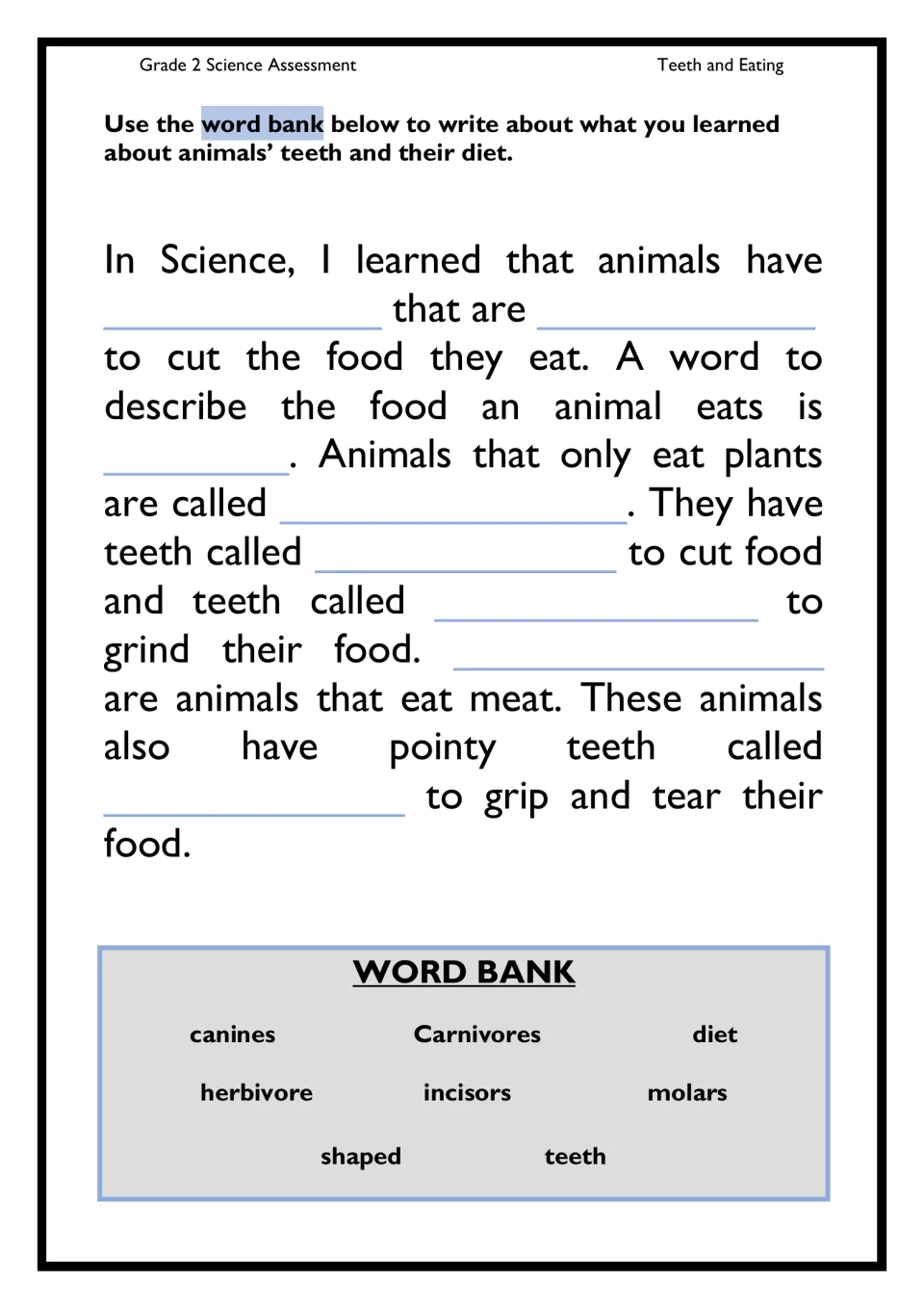 Animal teeth and diet cloze: students complete a paragraph on herbivores, carnivores and teeth types from an 8-word bank