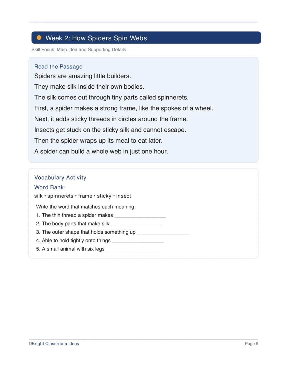 Week 2 passage, How Spiders Spin Webs, practices main idea and supporting details with five vocabulary words