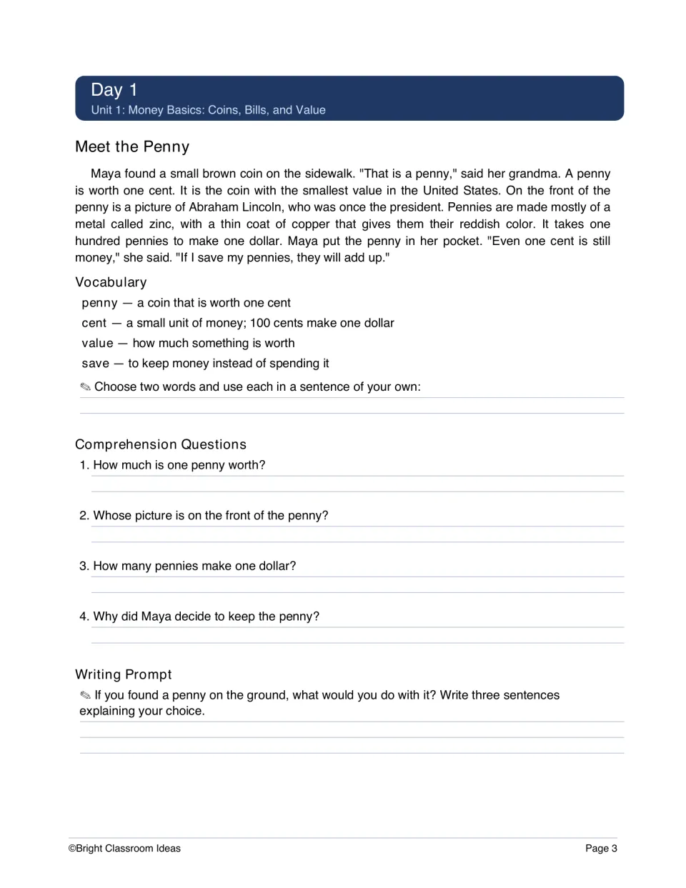 Day 1, Meet the Penny: students read about a penny's value, define cent and save, answer 4 questions and write 3 sentences