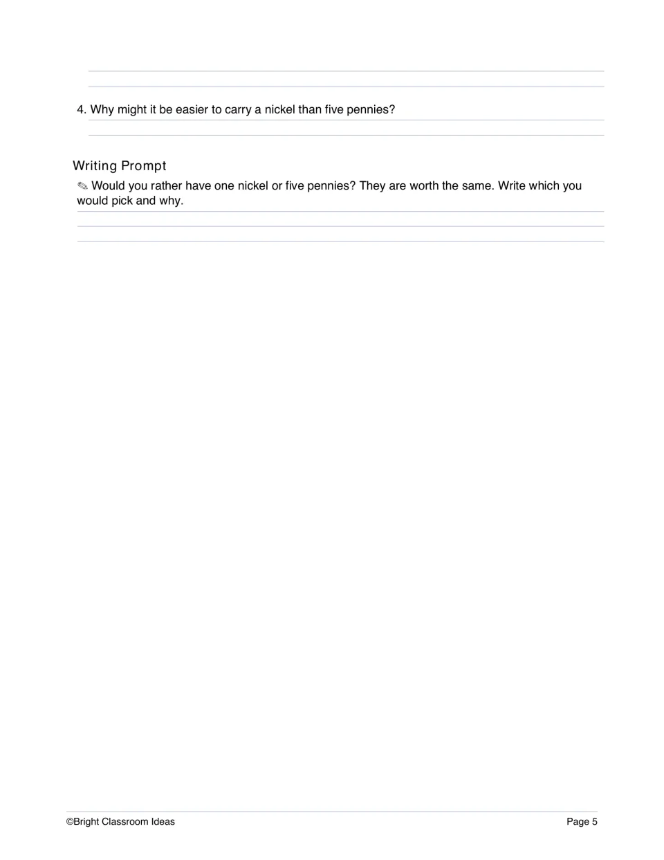 Nickel lesson continued: question 4 on why one nickel is easier to carry than five pennies, plus a would-you-rather prompt