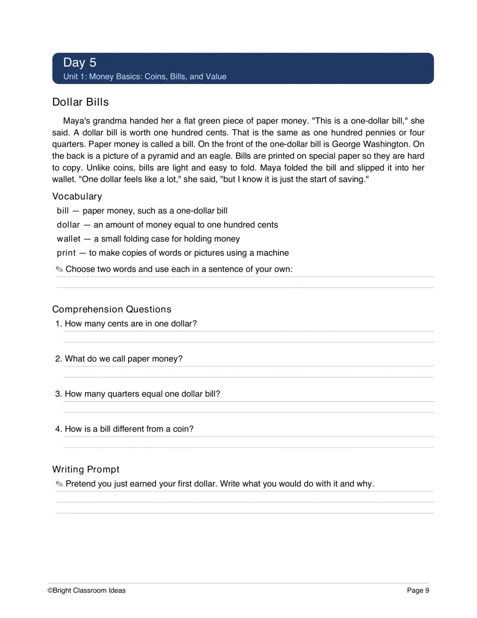 Day 5, Dollar Bills: passage on paper money worth 100 cents, vocabulary such as wallet, and how bills differ from coins