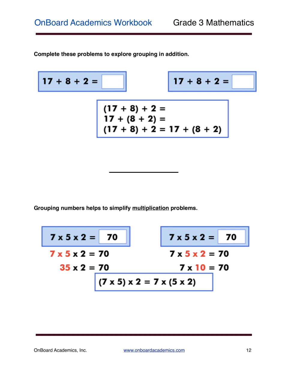 Grouping in addition and multiplication: students solve 17 + 8 + 2 two ways, then study (7 x 5) x 2 = 7 x (5 x 2) = 70