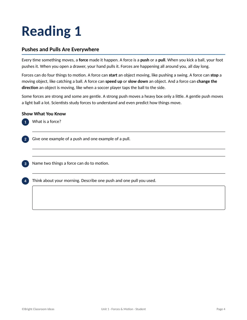 Reading 1, Pushes and Pulls Are Everywhere: students read about forces and answer four written comprehension questions