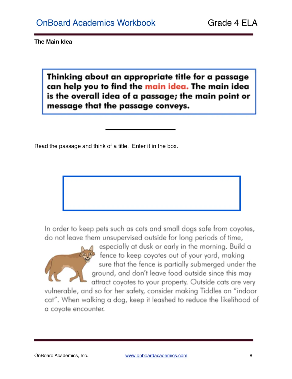 Main idea lesson defines the skill and asks students to title a passage about protecting pets from coyotes.