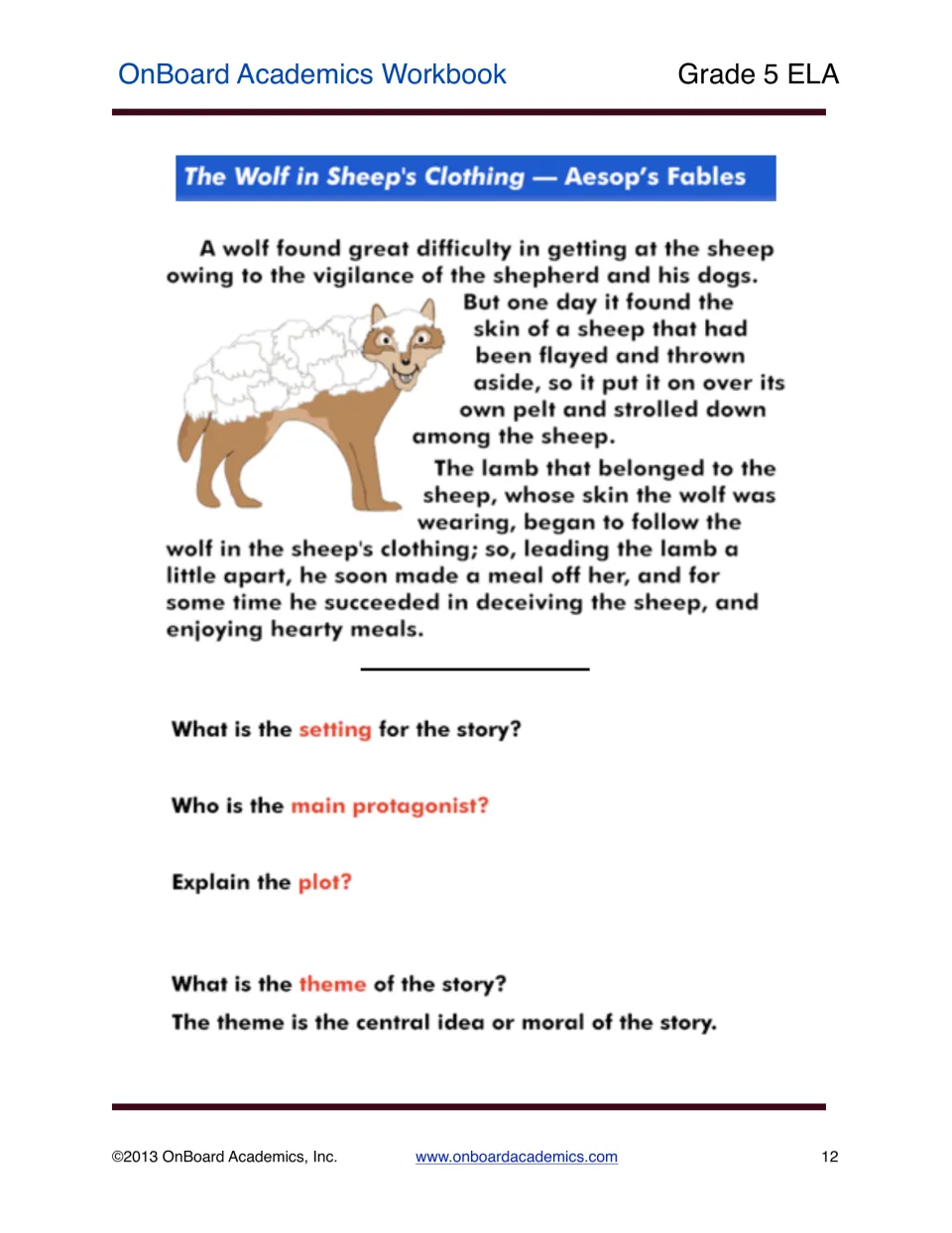 The Wolf in Sheep's Clothing reading asks about setting, main protagonist, plot, and theme in the fable