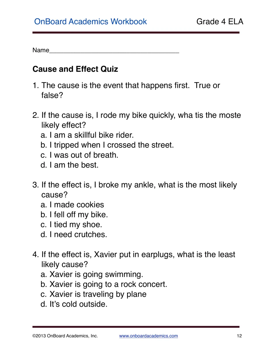 Cause and Effect Quiz with four questions about event order, riding a bike, a broken ankle, and earplugs
