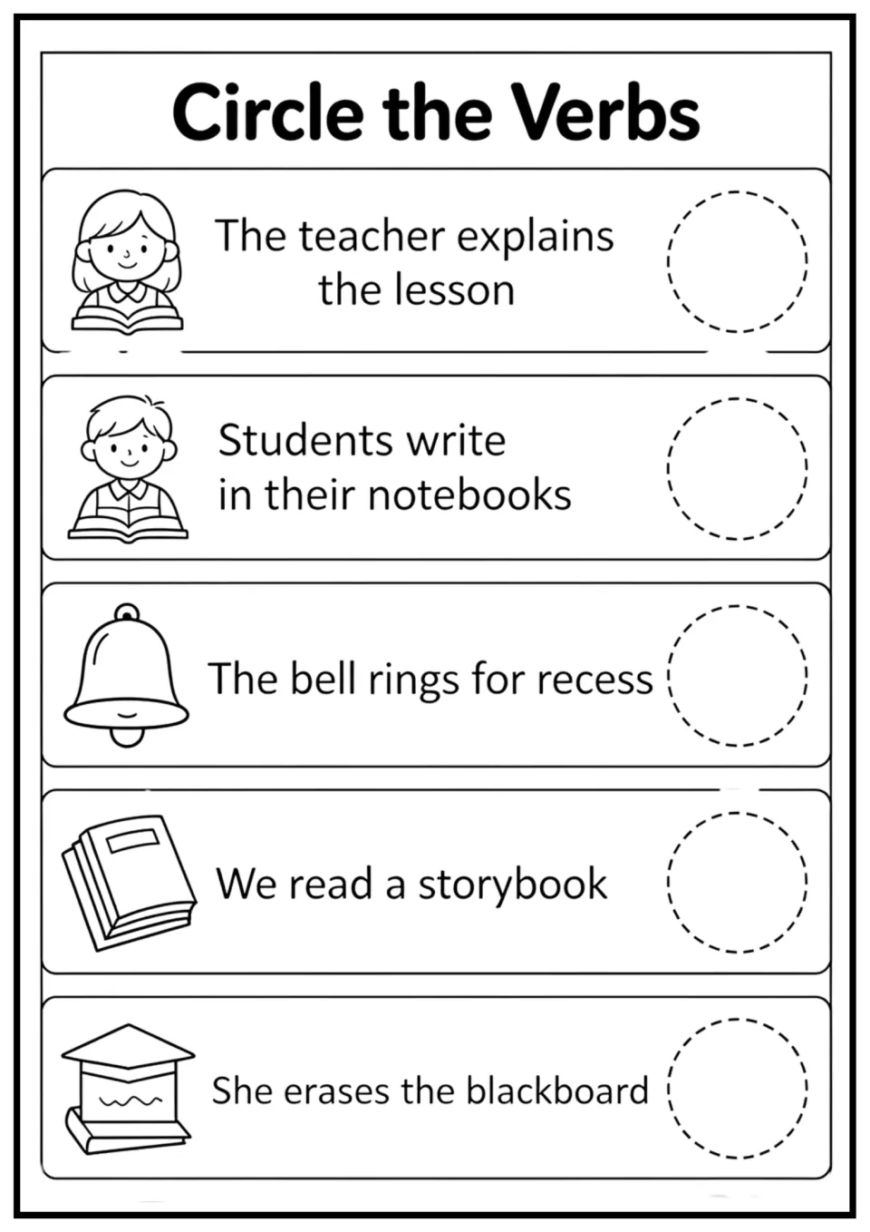 Circle the Verbs: students find the action word in five school sentences, such as The bell rings for recess