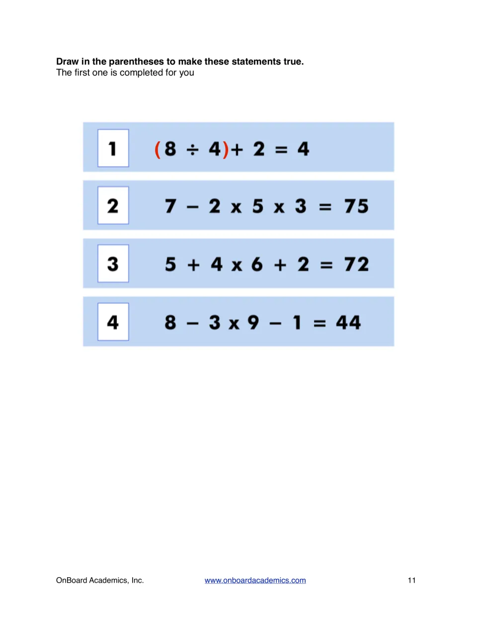 Parentheses placement: students draw parentheses so equations like 7 - 2 x 5 x 3 = 75 are true; the first is done in red