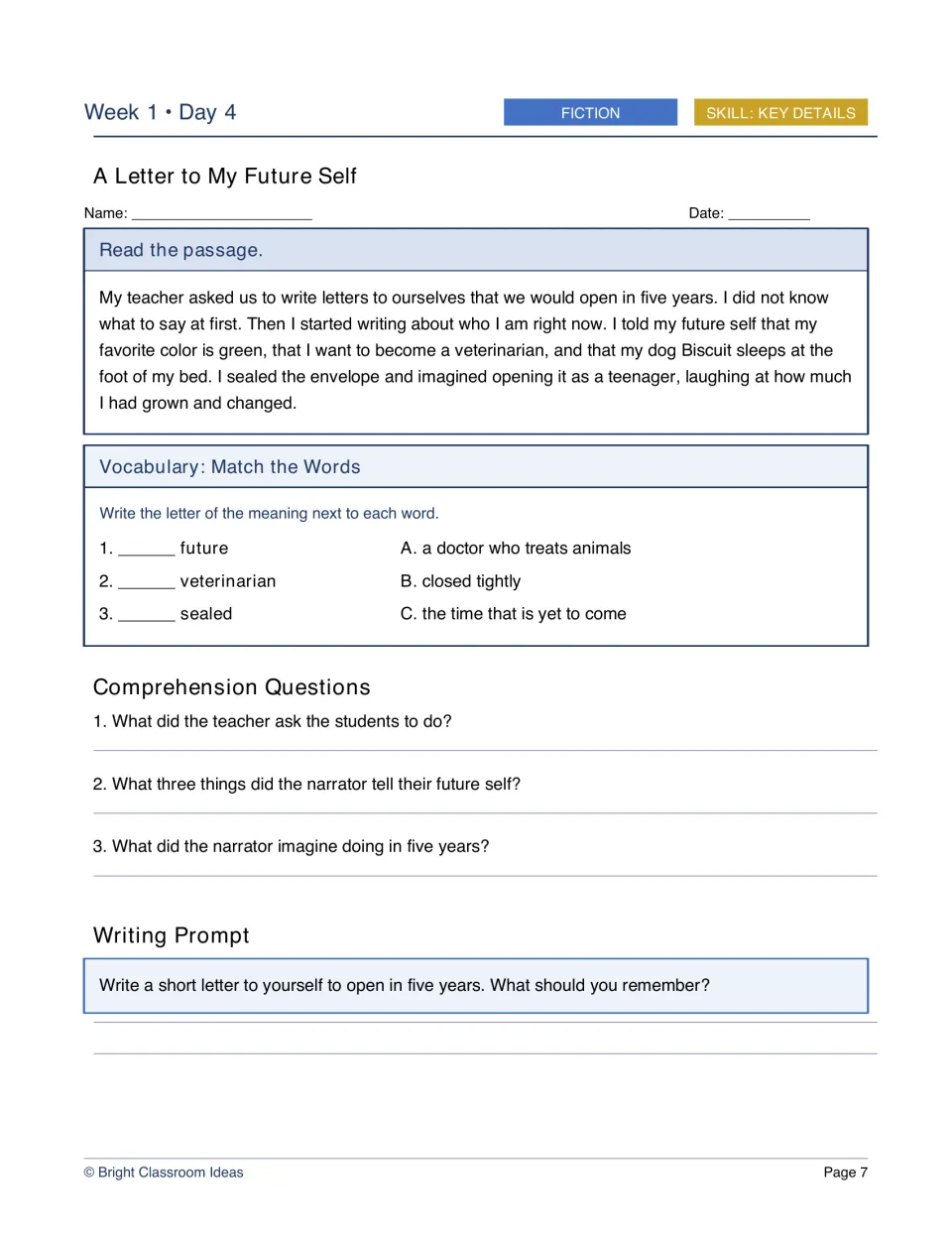 Week 1, Day 4 fiction lesson, A Letter to My Future Self, asks students to write a letter to open in five years