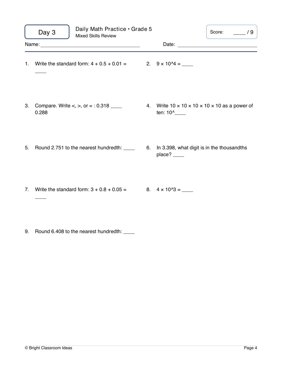 Day 3 mixed review: students write decimals in standard form, round 2.751 and 6.408 to hundredths and use powers of ten