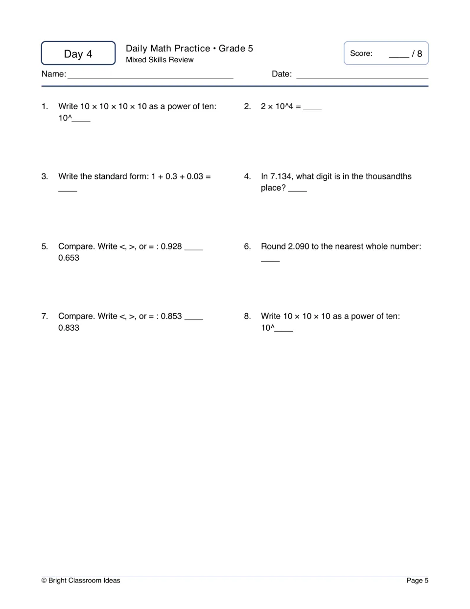 Day 4 mixed review: students write repeated tens as powers of ten, find the thousandths digit in 7.134 and round 2.090