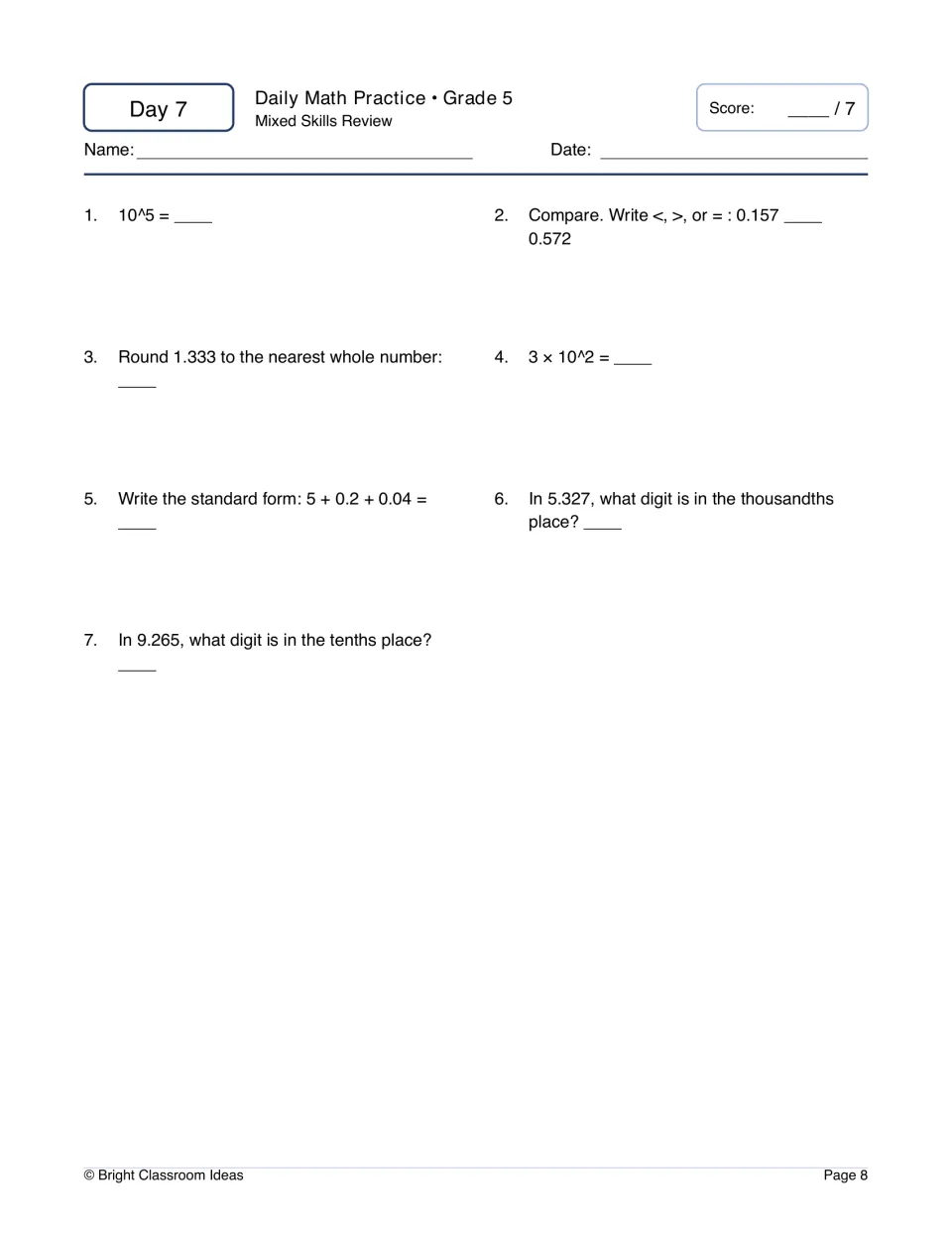 Day 7 mixed review: evaluate 10^5 and 3 × 10^2, round 1.333 to a whole number and name tenths and thousandths digits