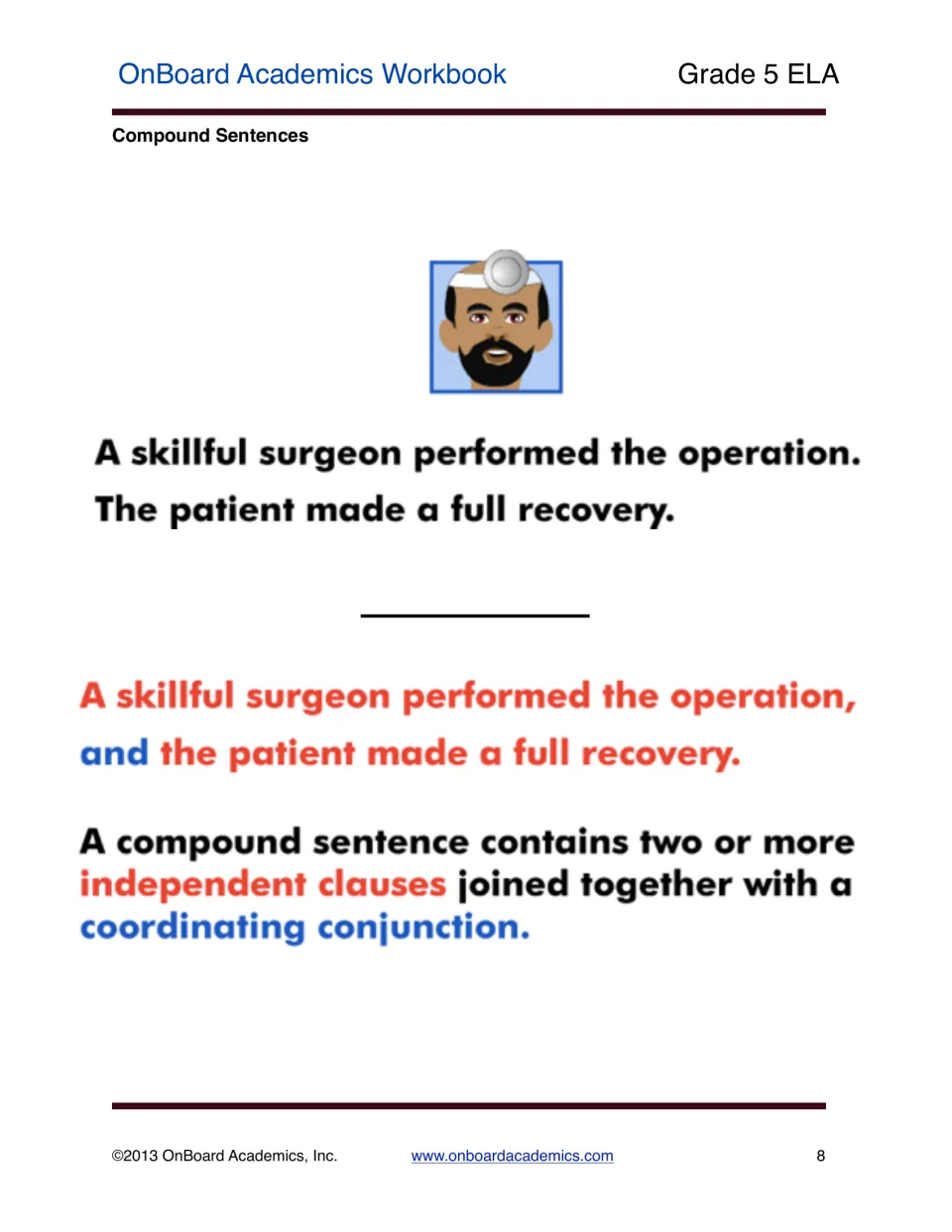Compound sentence lesson joining statements about a surgeon and a patient’s recovery with the conjunction “and”