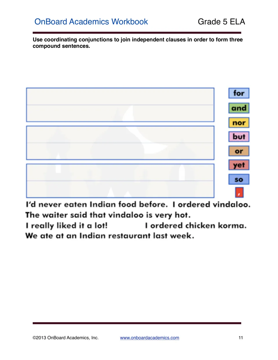Compound sentence practice joining six clauses about an Indian restaurant visit to form three sentences