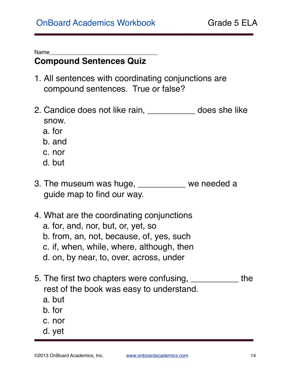 Compound sentences quiz with five questions on conjunctions, using true-or-false, multiple-choice, and blanks