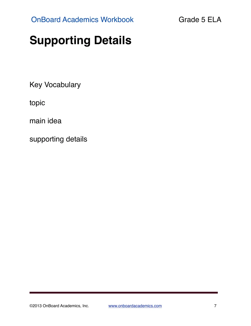 Supporting Details section opener introduces three key vocabulary terms: topic, main idea, and supporting details.