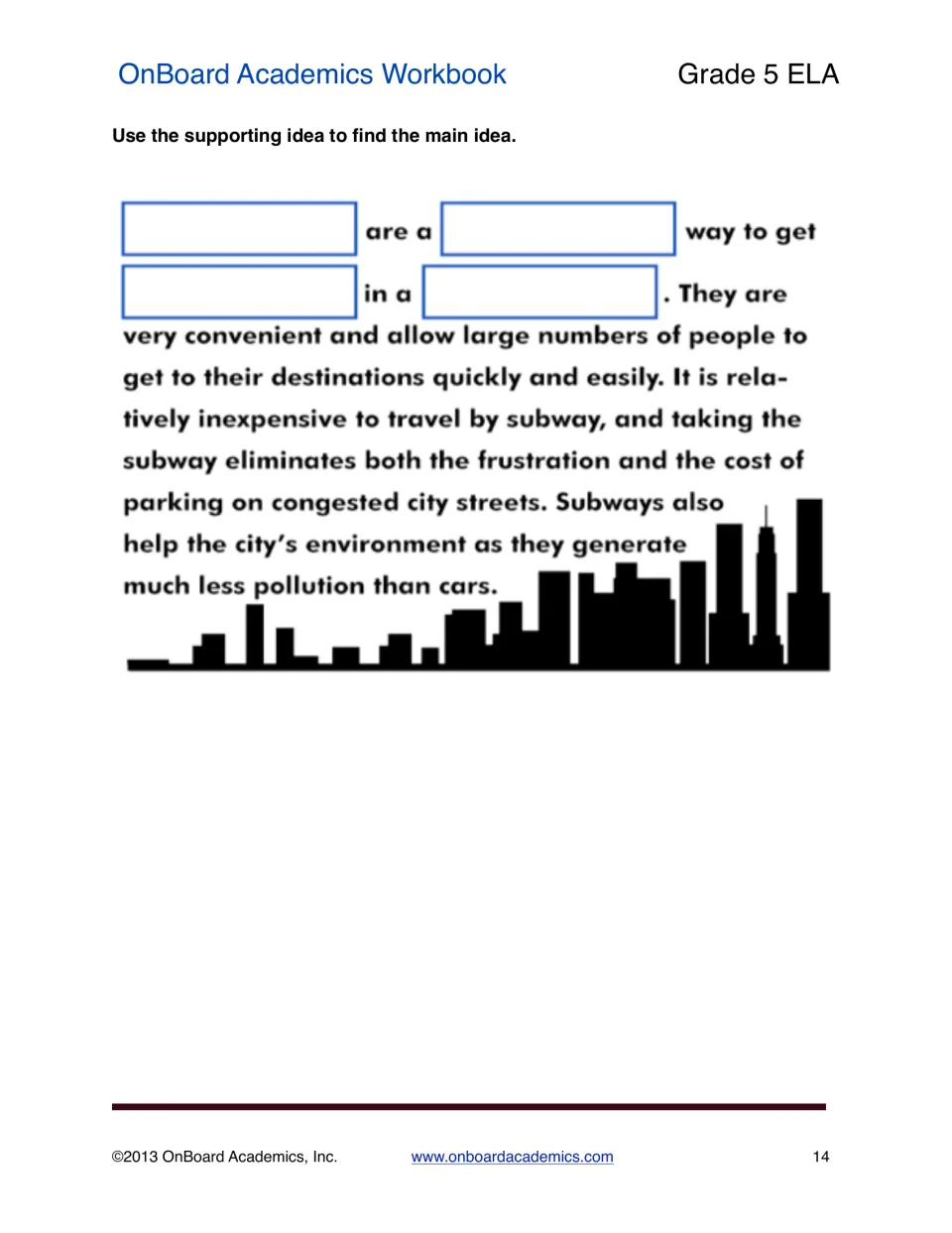 Main idea practice asks students to complete a sentence using subway details about convenience, cost, and pollution.