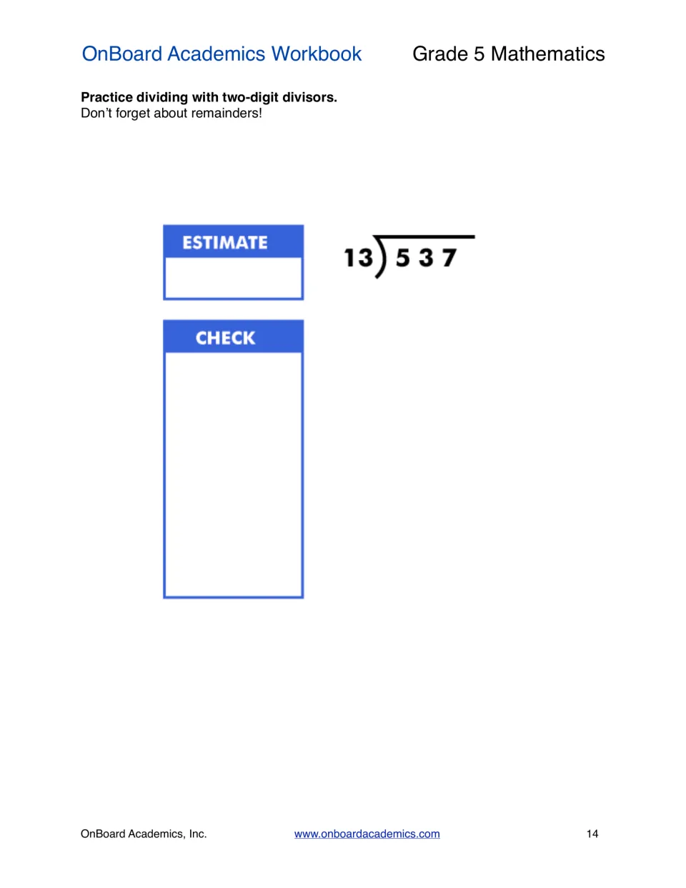 Two-digit divisors: students estimate, divide 537 by 13 and check the answer, remembering to include the remainder