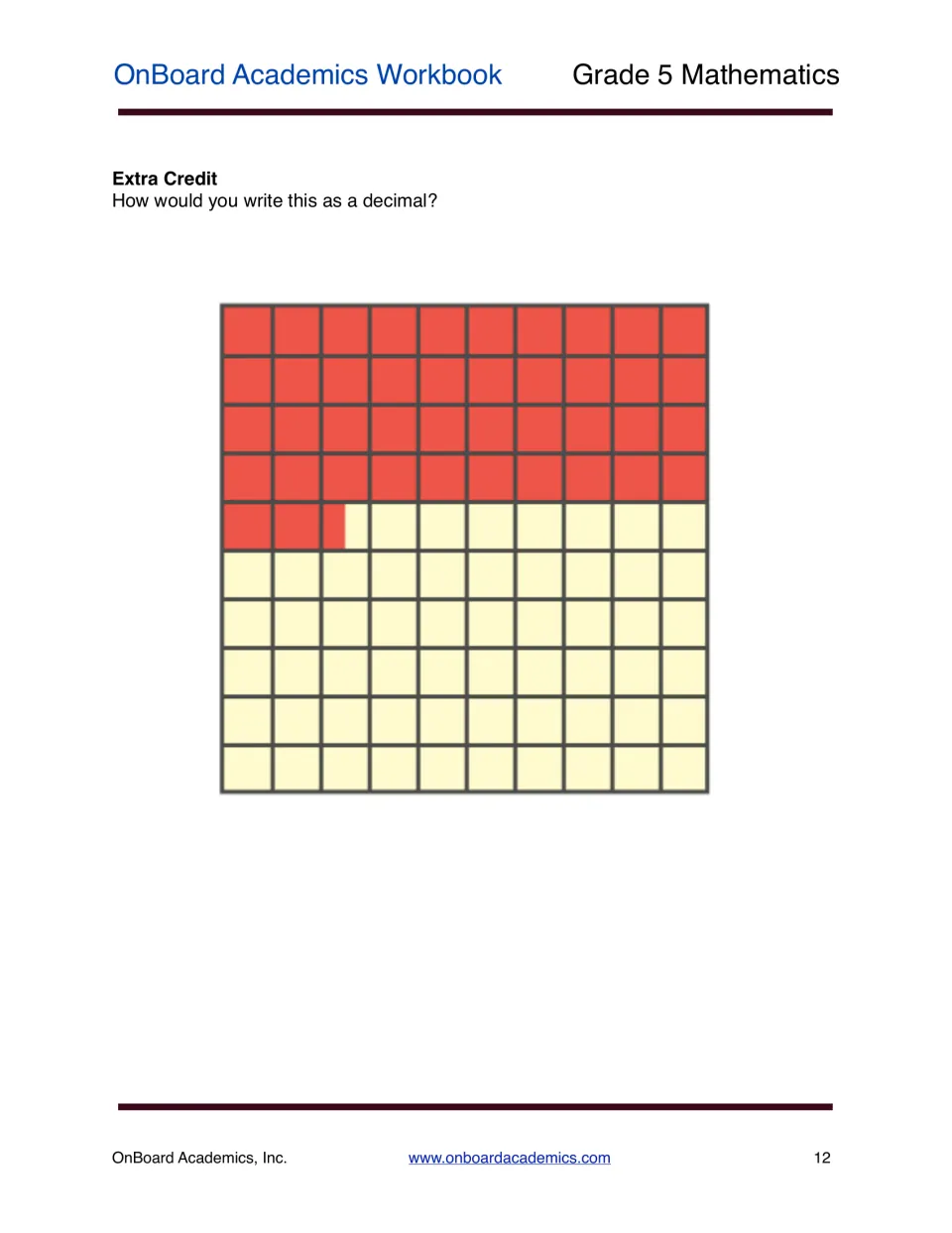 Extra credit decimal challenge: students write a hundredths model with 42 squares and part of another shaded as a decimal
