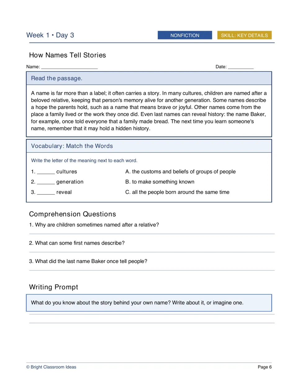 How Names Tell Stories: nonfiction on the history behind names; key details questions, vocabulary match and a name prompt
