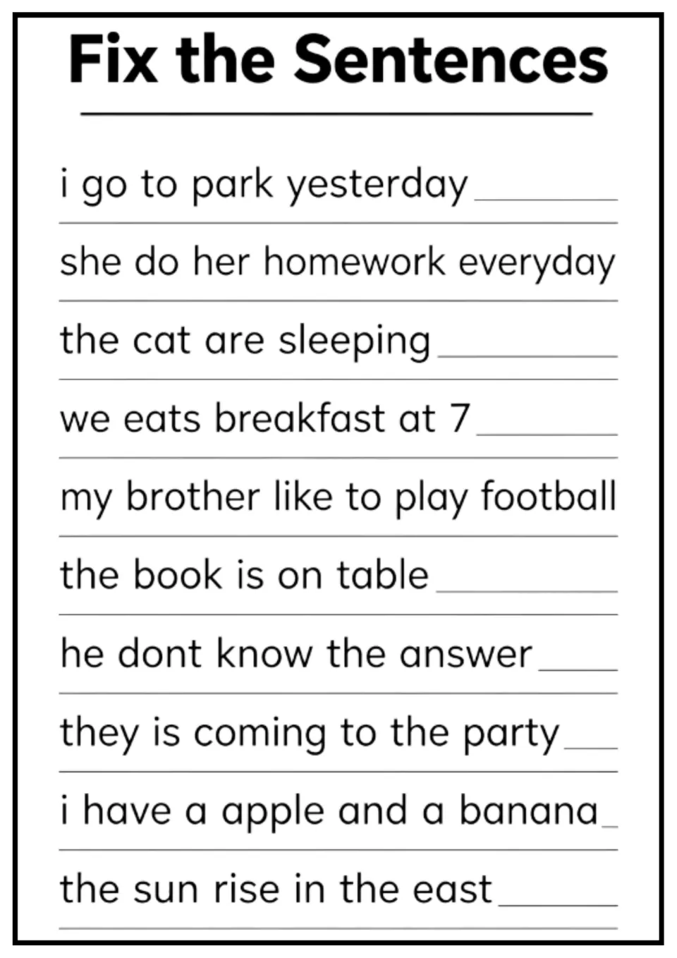 Fix the Sentences: students rewrite 10 lowercase sentences like 'i go to park yesterday' fixing verbs, articles, capitals