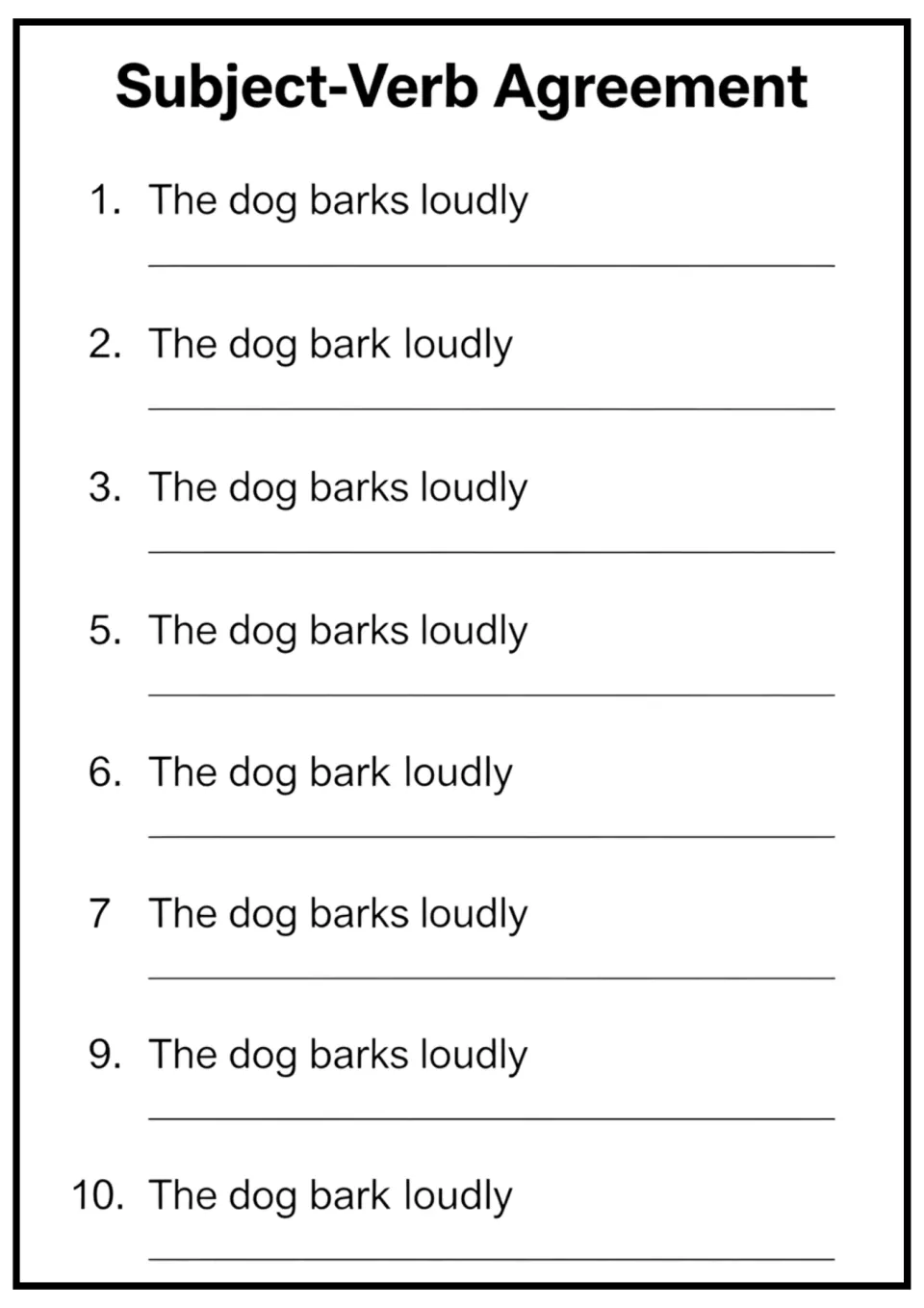 Subject-verb agreement: students check versions of 'The dog barks loudly' and 'The dog bark loudly' and write a correction