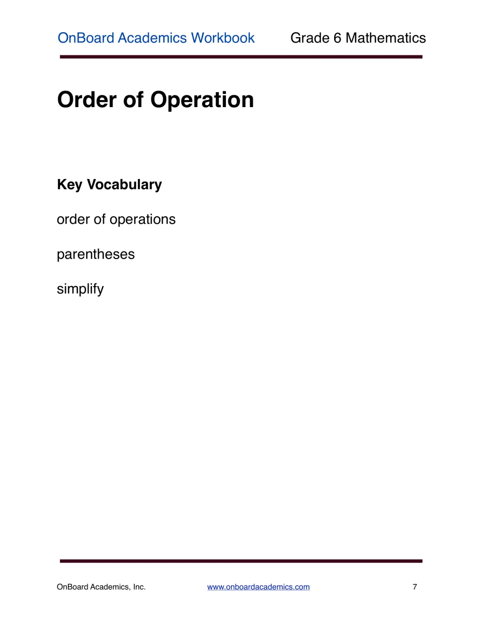 Order of operations unit opener listing key vocabulary: order of operations, parentheses and simplify