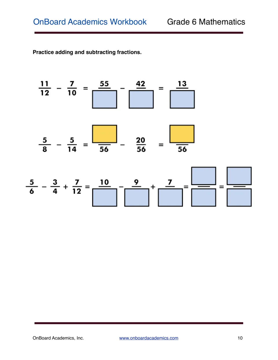 Fraction practice: students rename 11/12 - 7/10, 5/8 - 5/14 and 5/6 - 3/4 + 7/12 with a common denominator