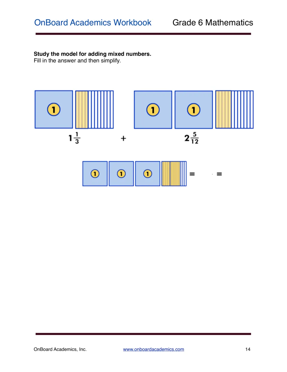 Mixed number model of 1 1/3 + 2 5/12: students study whole squares and twelfths bars, fill in the sum and then simplify