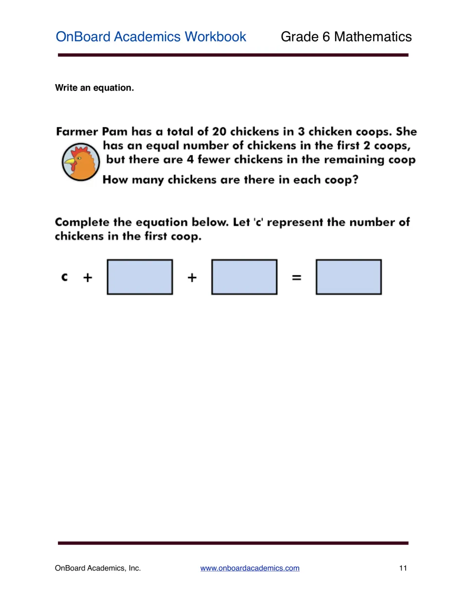 Chicken coop word problem: 20 chickens in 3 coops, one with 4 fewer; students complete an equation using c for coop 1