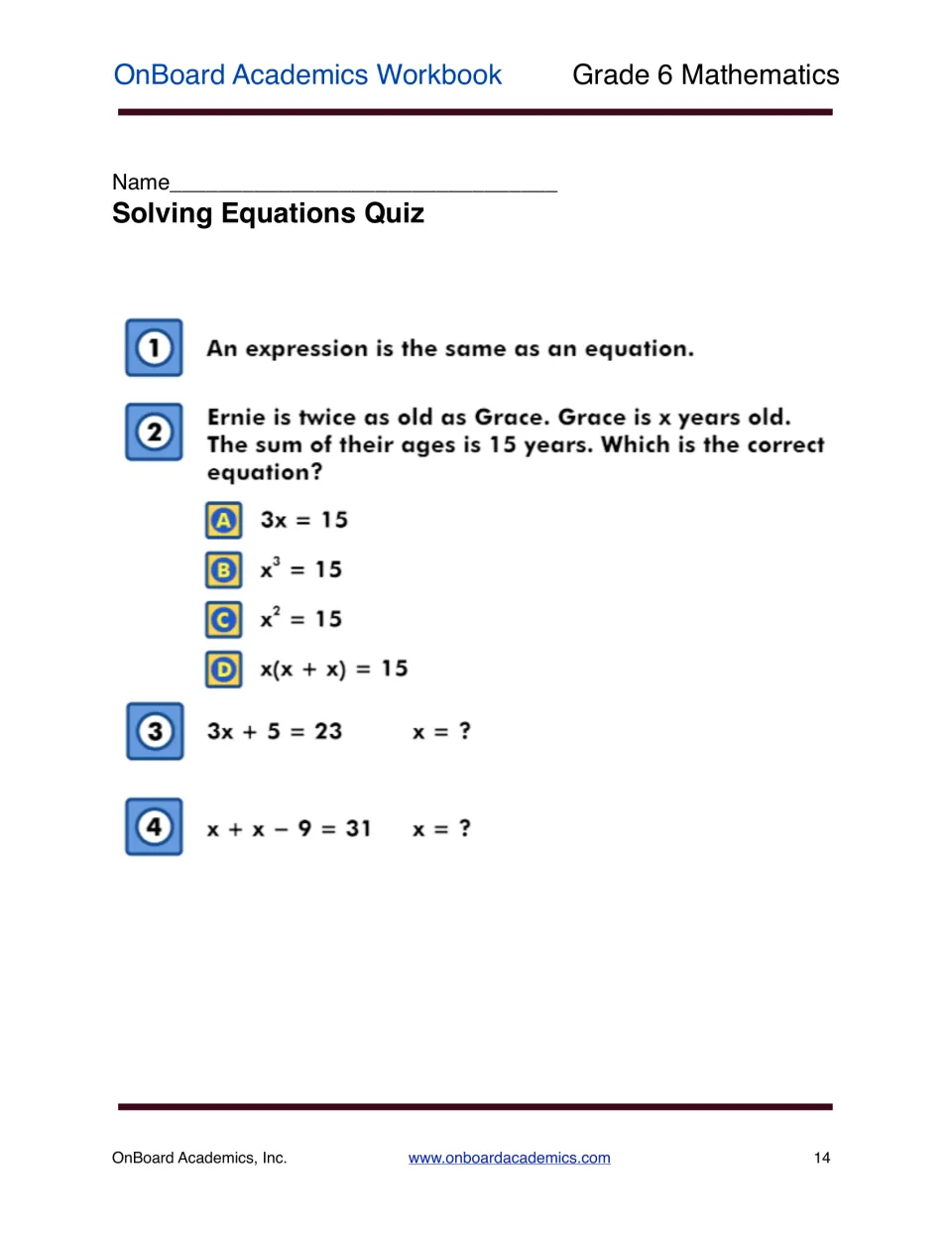 Solving Equations Quiz: expression vs. equation, picking an age equation, solving 3x + 5 = 23 and x + x - 9 = 31