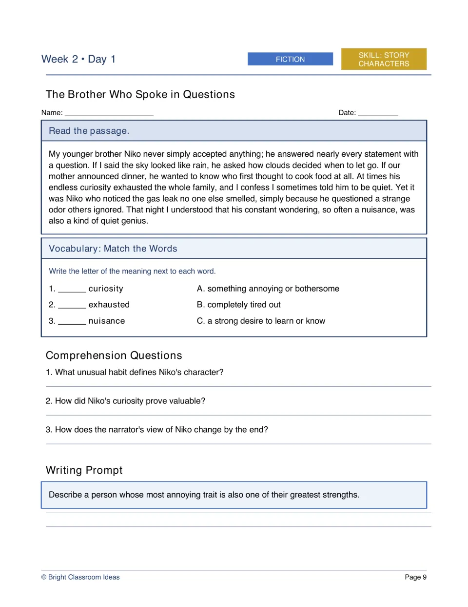 Week 2, Day 1 fiction worksheet: The Brother Who Spoke in Questions shows how Niko's curiosity helps his family