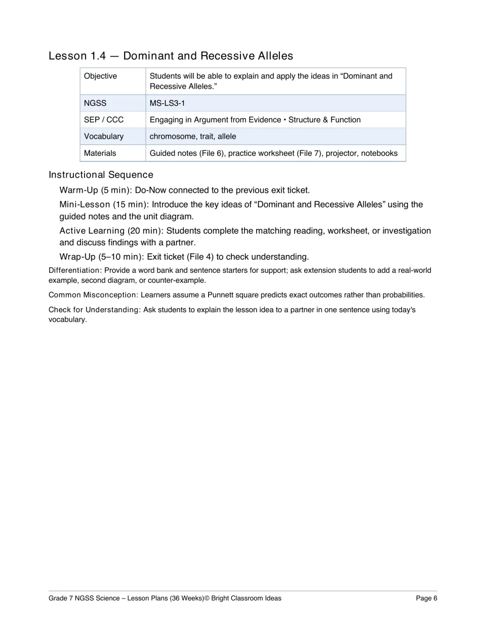 Lesson 1.4 plan, Dominant and Recessive Alleles: vocabulary, timed sequence and a Punnett square probability note