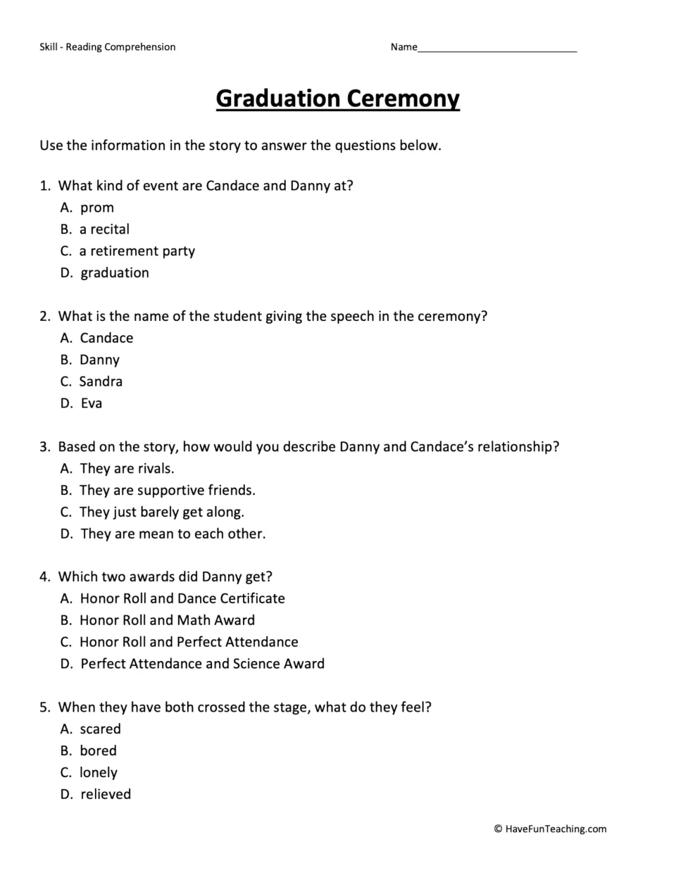 Graduation Ceremony questions: 5 multiple-choice items on the event, the speech giver, the friendship and the awards