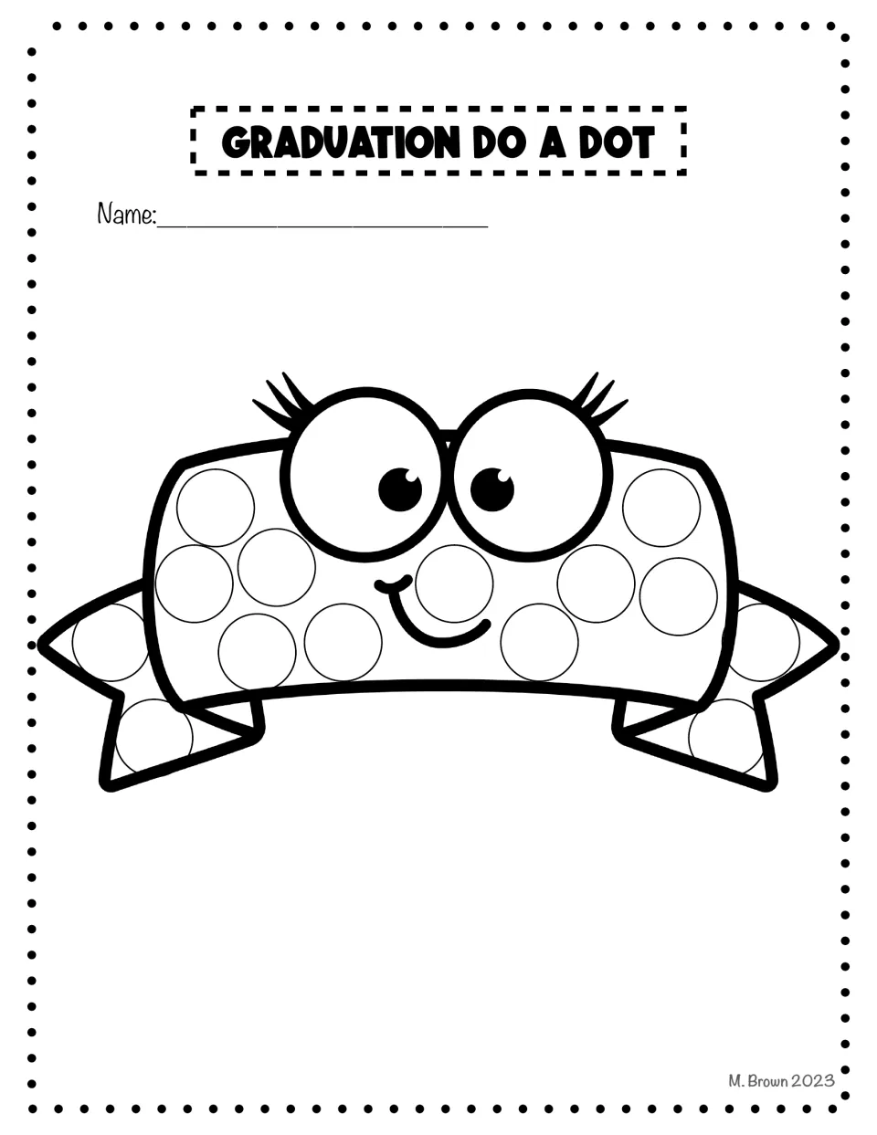 Graduation do-a-dot activity sheet featuring a smiling banner, with circles to decorate across the ribbon