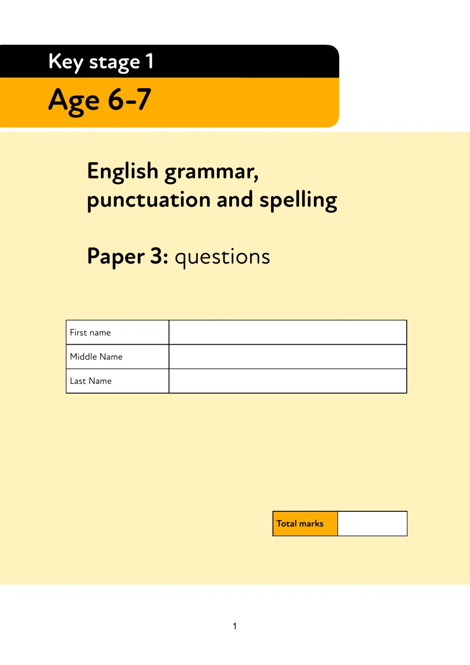 Key stage 1 English grammar, punctuation and spelling Paper 3 cover, Age 6-7, with pupil name fields and a total marks box