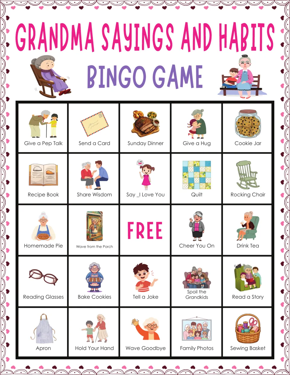 Grandma bingo card 6 includes Give a Pep Talk, Send a Card, Sunday Dinner, Give a Hug, and a free space.