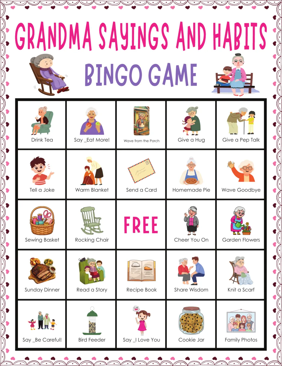 Grandma bingo card 7 includes Drink Tea, Warm Blanket, Homemade Pie, Wave Goodbye, and a free center space.