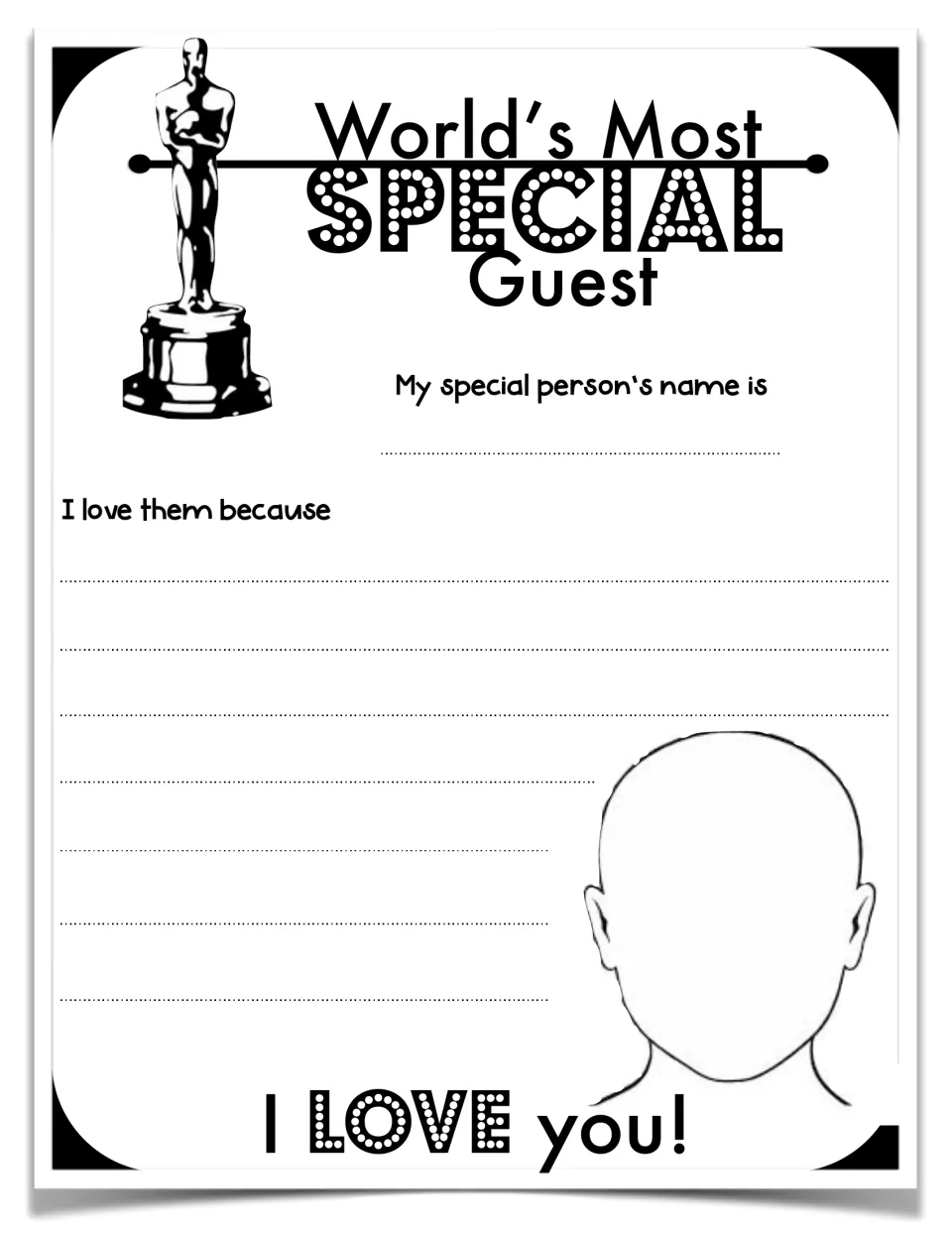 World's Most Special Guest short version: students name their special person, finish 'I love them because' and draw them