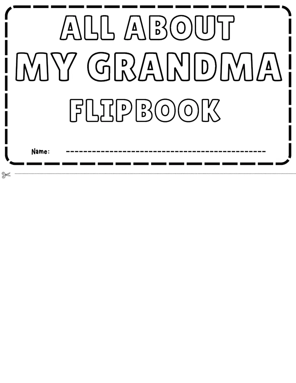All About My Grandma Flipbook cover: a cut-out title flap in bubble letters with a name line for students to fill in