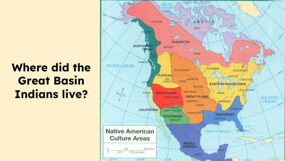 Location prompt asks where Great Basin Indians lived beside a map of Native American culture areas
